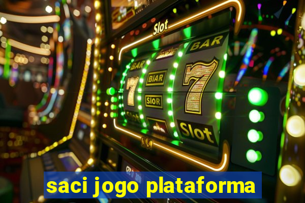 saci jogo plataforma